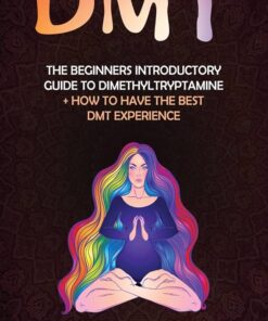 DMT (N,N-Dimethyltryptamine)